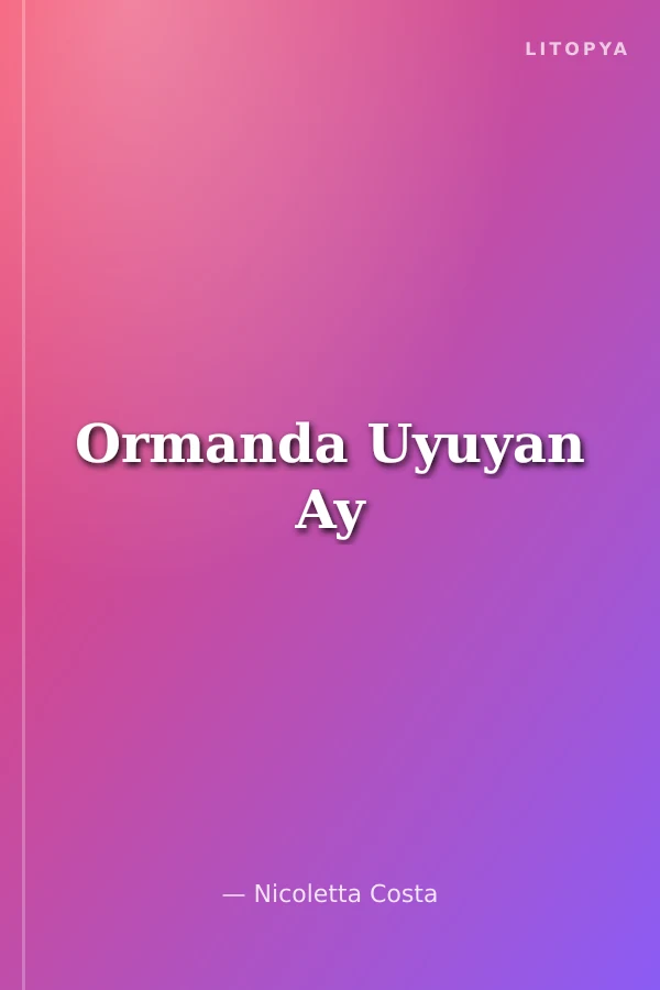 Ormanda Uyuyan Ay