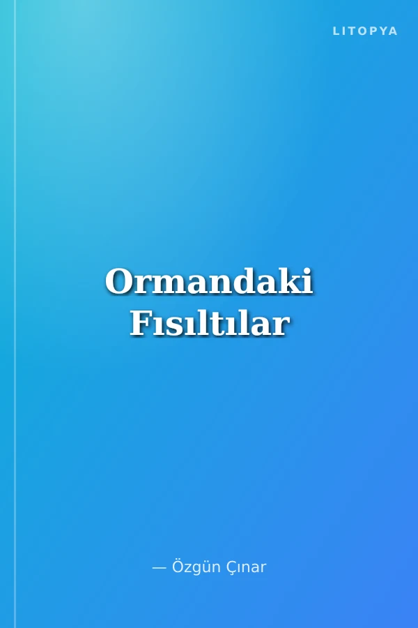 Ormandaki Fısıltılar