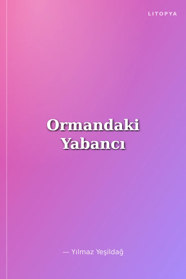 Ormandaki Yabancı