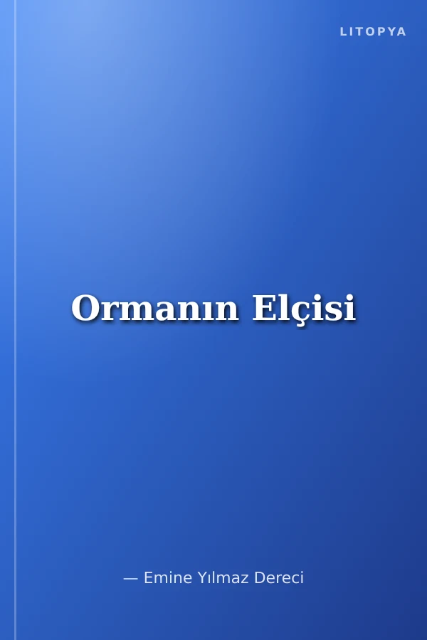 Ormanın Elçisi