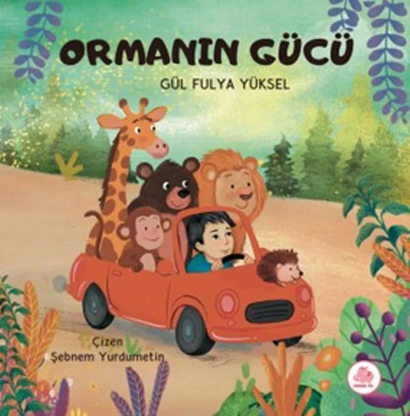 Ormanın Gücü