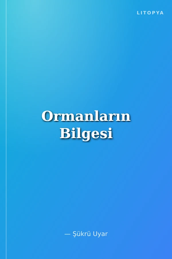 Ormanların Bilgesi