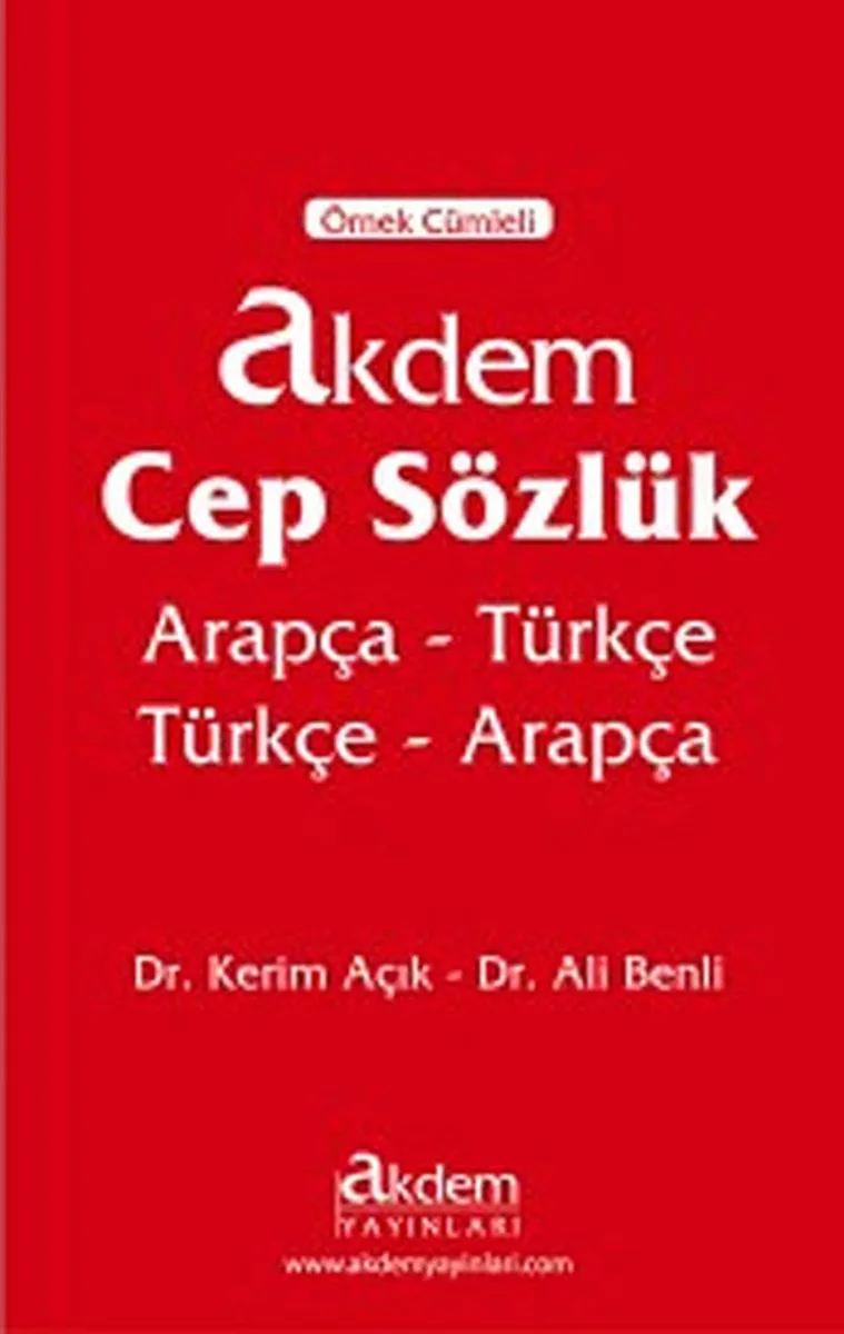 Örnek Cümleli Akdem Cep Sözlük Arapça-Türkçe Türkçe-Arapça