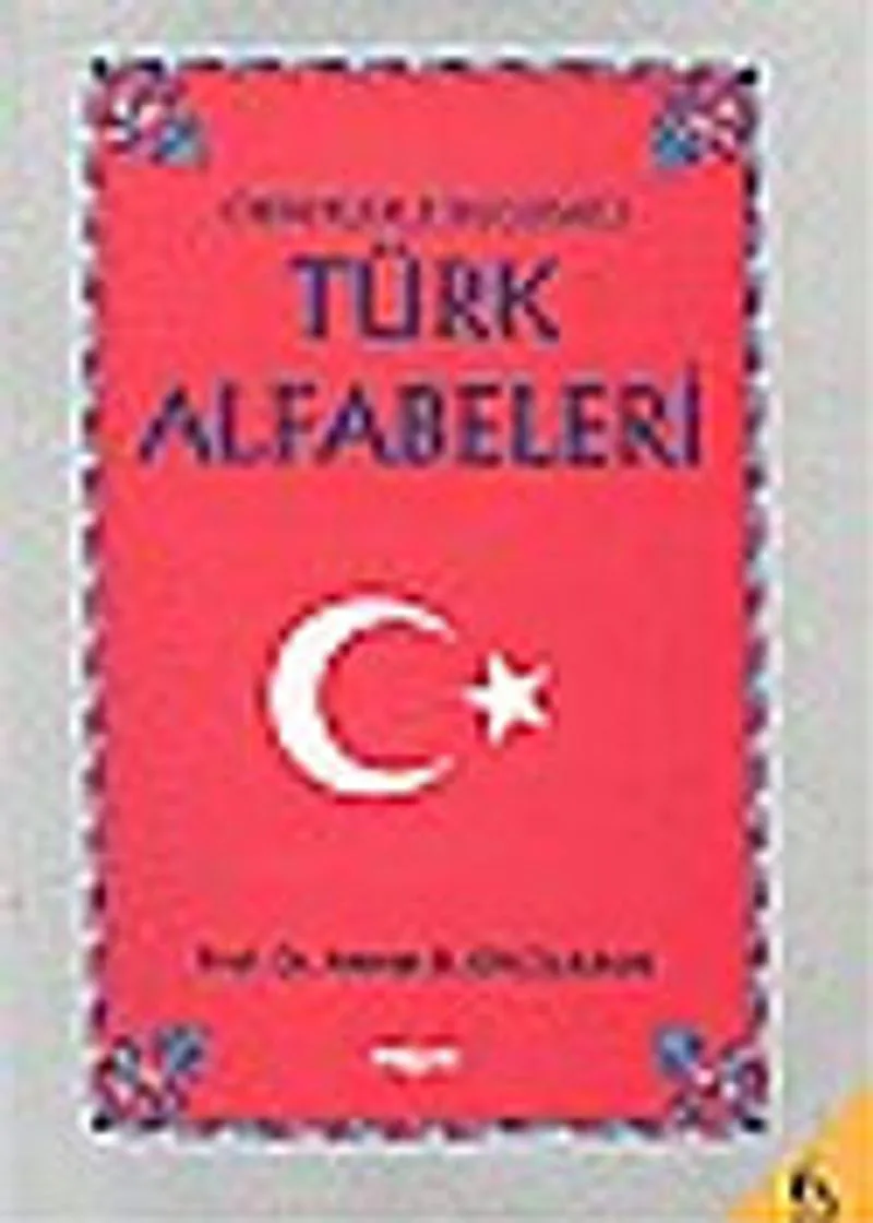 Örneklerle Bugünkü Türk Alfabeleri