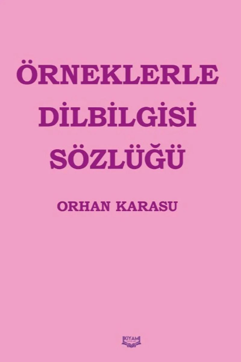 Örneklerle Dilbilgisi Sözlüğü