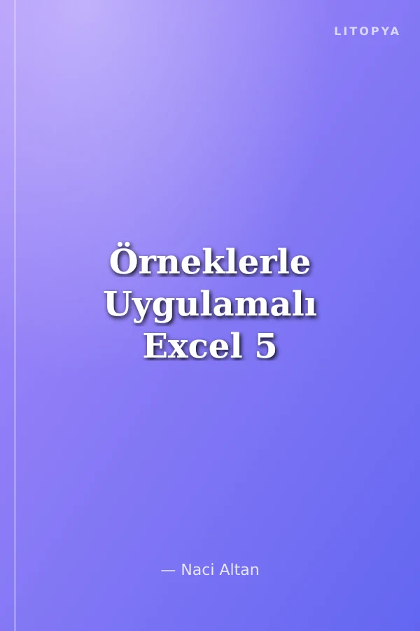 Örneklerle Uygulamalı Excel 5