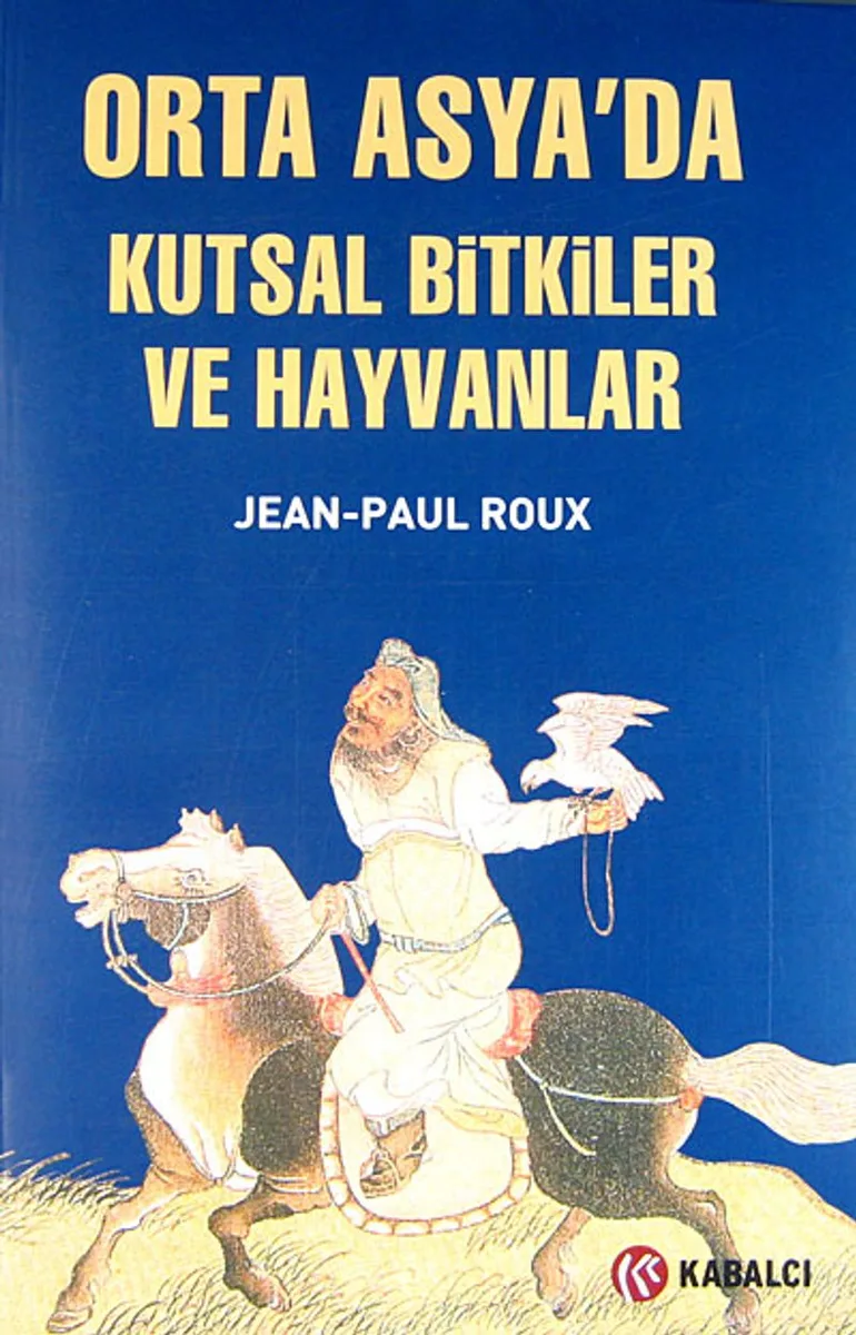 Orta Asya'da Kutsal Bitkiler ve Hayvanlar