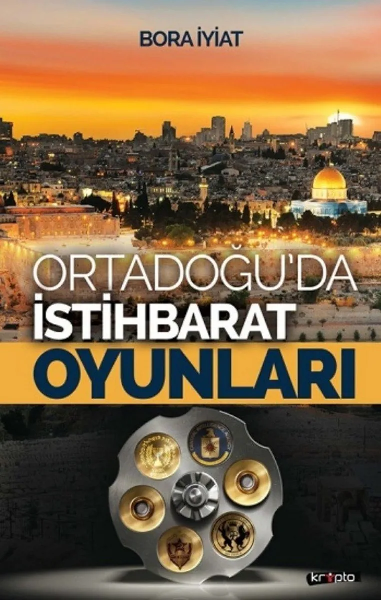 Orta Doğu'da İstihbarat Oyunları