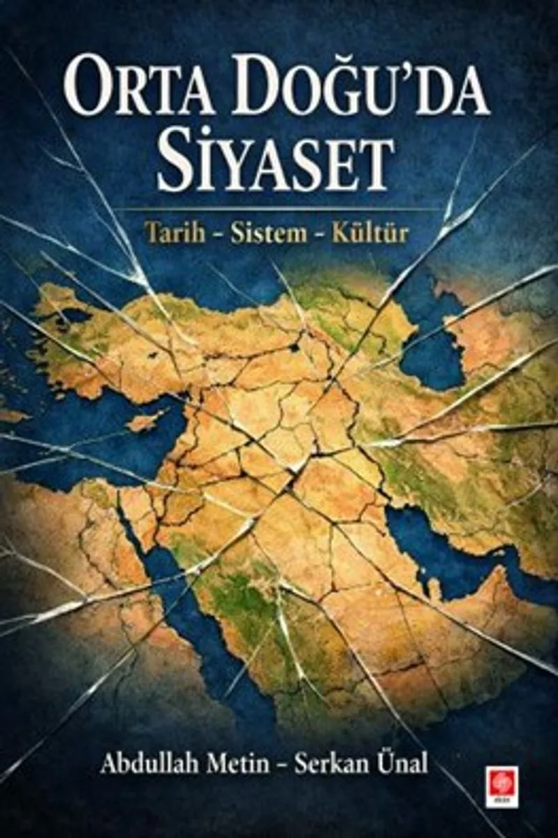 Orta Doğu'da Siyaset Tarih - Sistem - Kültür