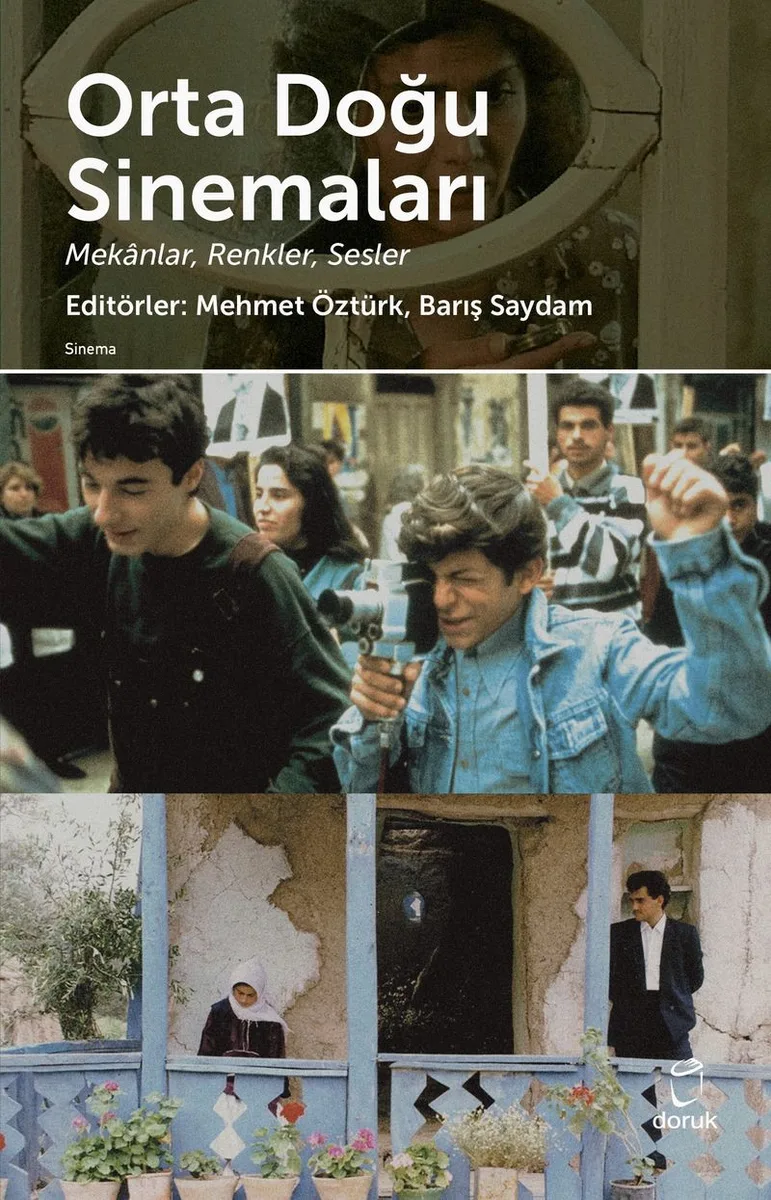 Orta Doğu Sinemaları Mekanlar,Renkler,Sesler