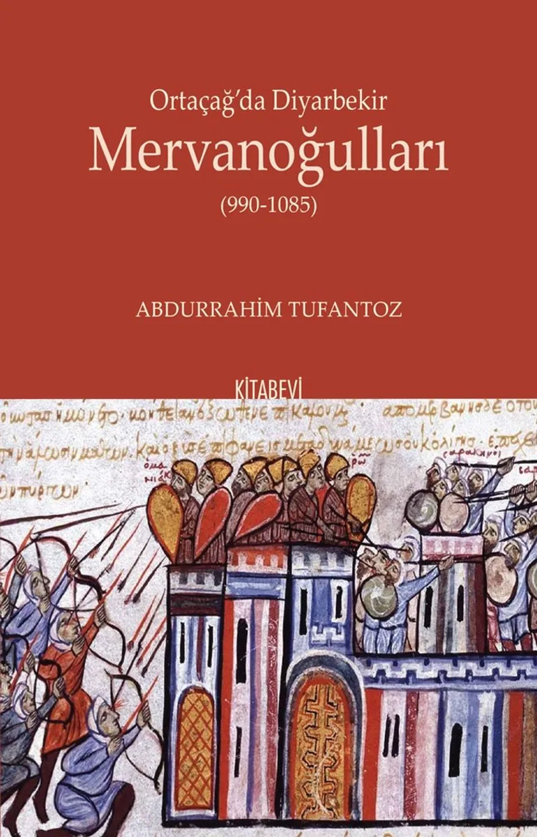 Ortaçağ'da Diyarbekir Mervanoğulları (990-1085)