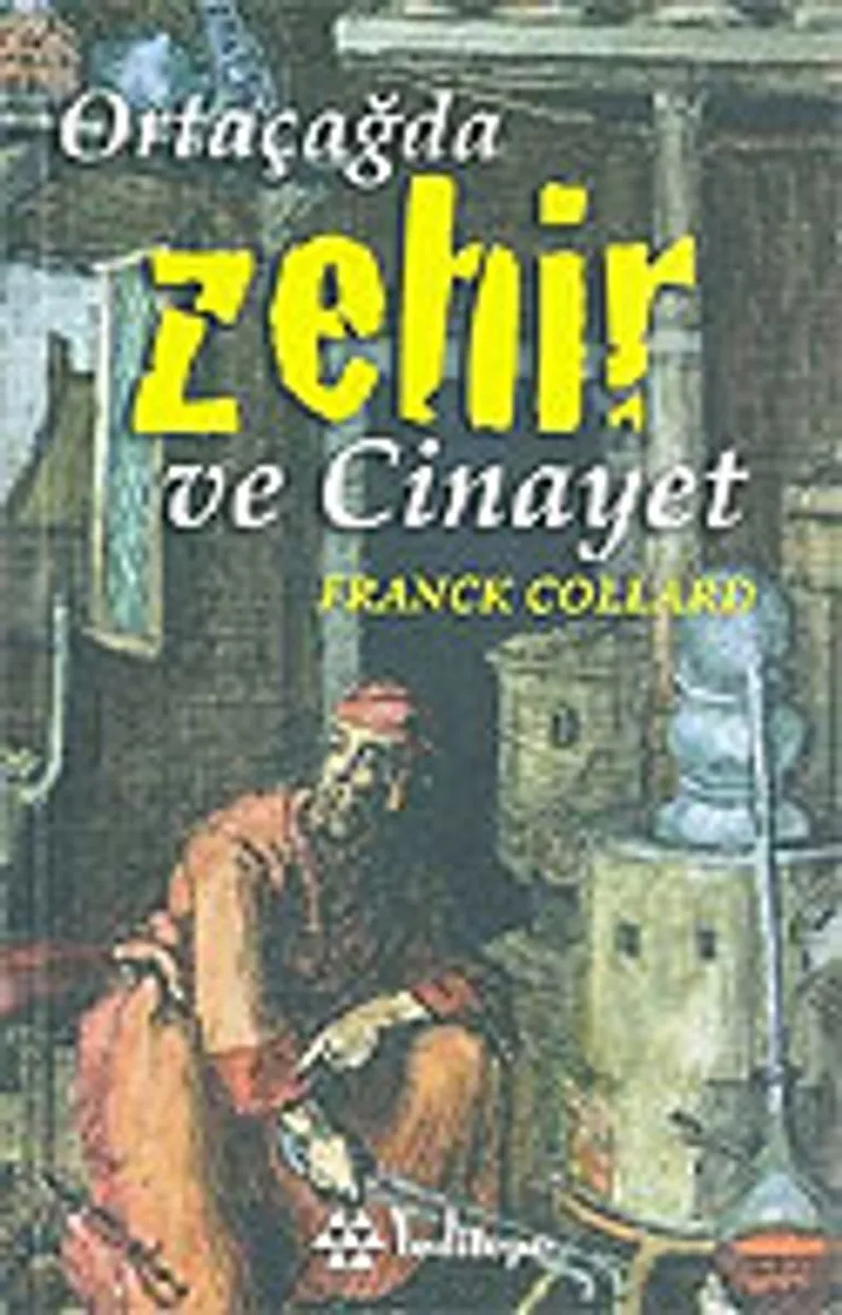 Ortaçağda Zehir ve Cinayet