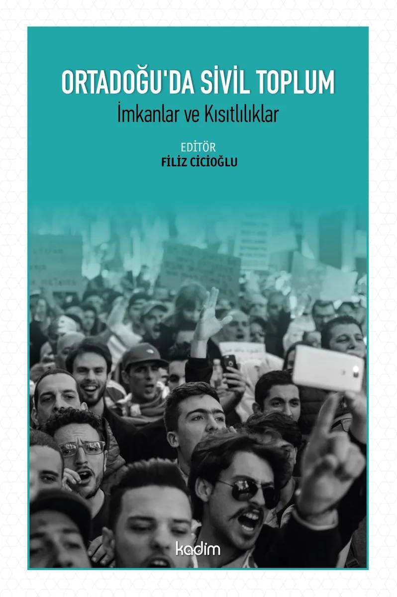 Ortadoğu'da Sivil Toplum İmkanlar ve Kısıtlılıklar