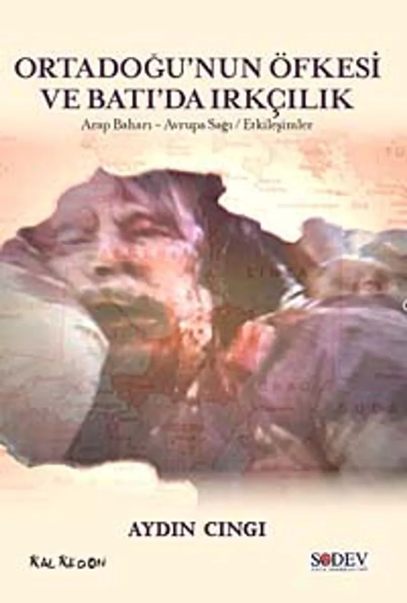 Ortadoğu'nun Öfkesi ve Batı'da Irkçılık Arap Baharı - Avrupa Sağı - Etkileşimler