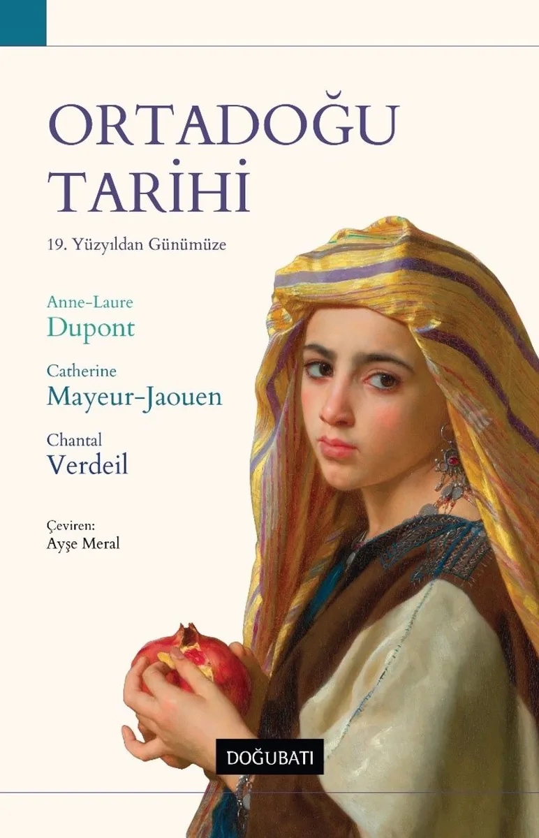 Ortadoğu Tarihi 19. Yüzyıldan Günümüze