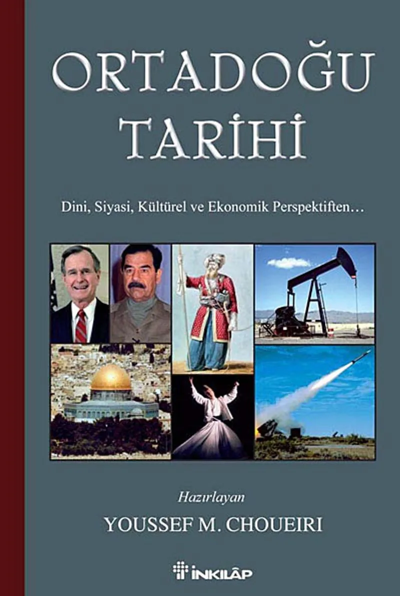 Ortadoğu Tarihi Dini, Siyasi, Kültürel ve Ekonomik Perspektiften