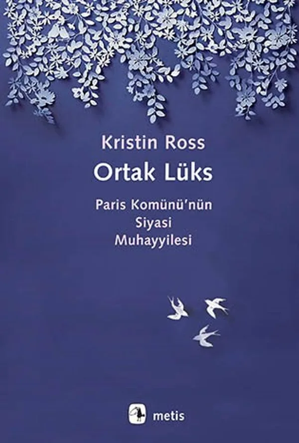 Ortak Lüks Paris Komünü'nün Siyasi Muhayyilesi