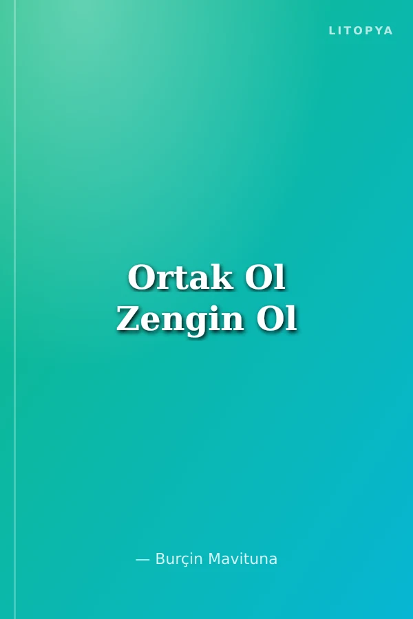 Ortak Ol Zengin Ol