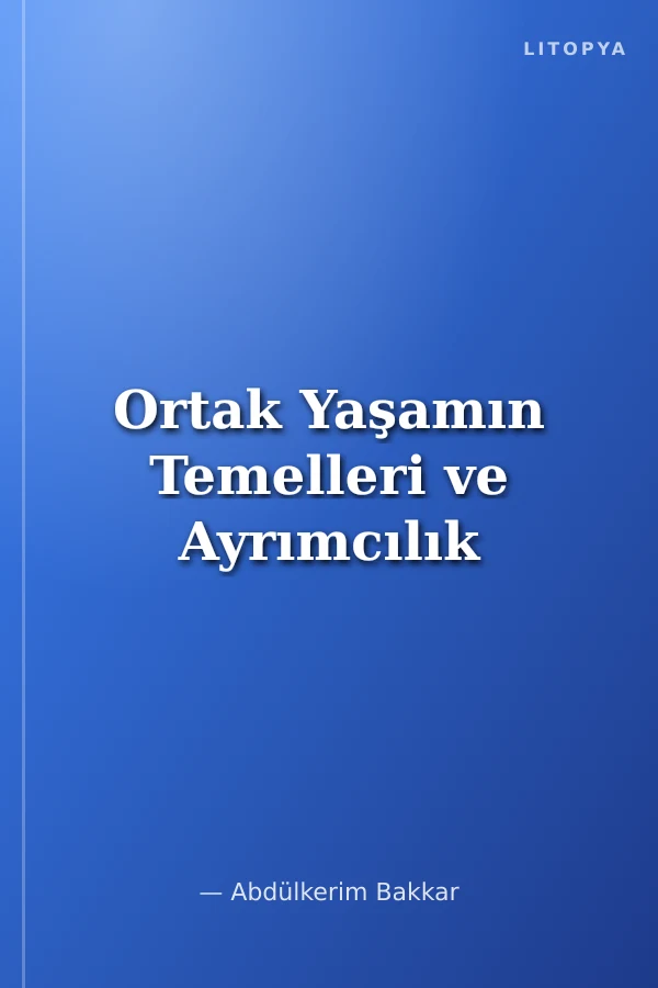 Ortak Yaşamın Temelleri ve Ayrımcılık