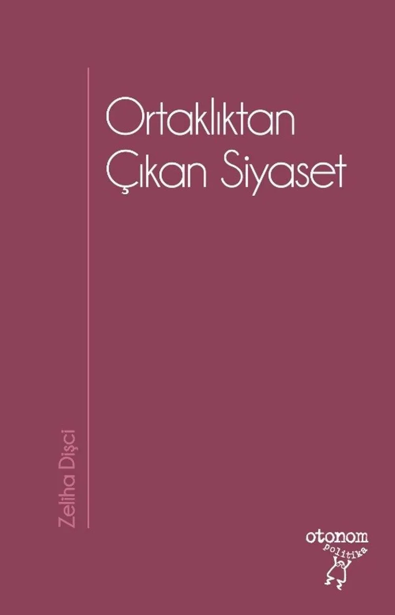 Ortaklıktan Çıkan Siyaset