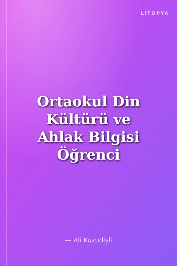 Ortaokul Din Kültürü ve Ahlak Bilgisi Öğrenci Çalışma Defteri 7