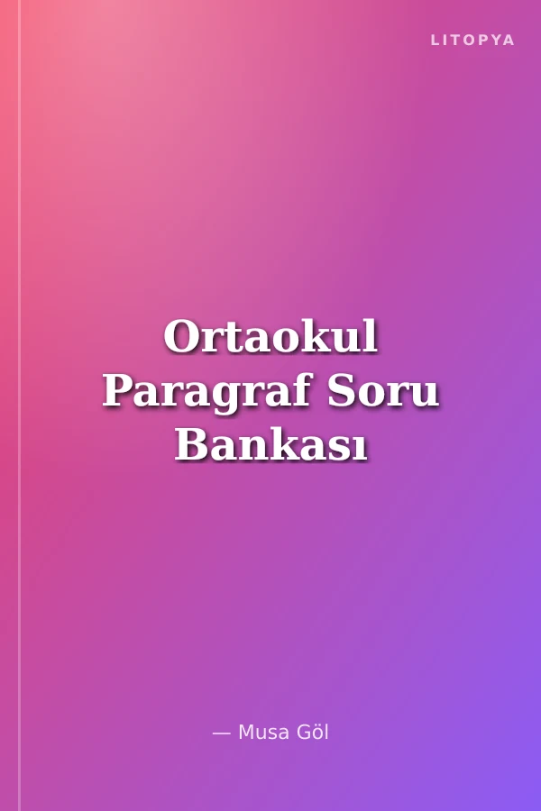 Ortaokul Paragraf Soru Bankası
