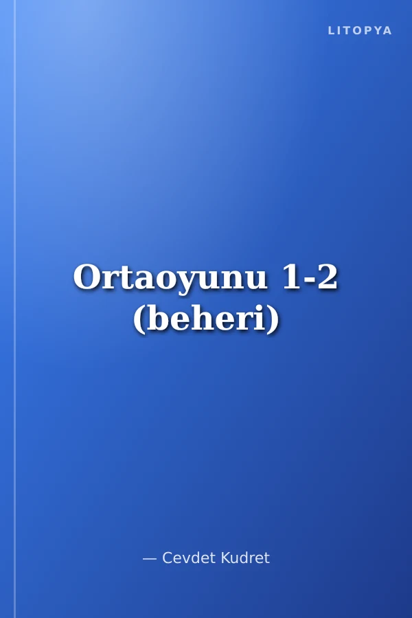 Ortaoyunu 1-2 (beheri)