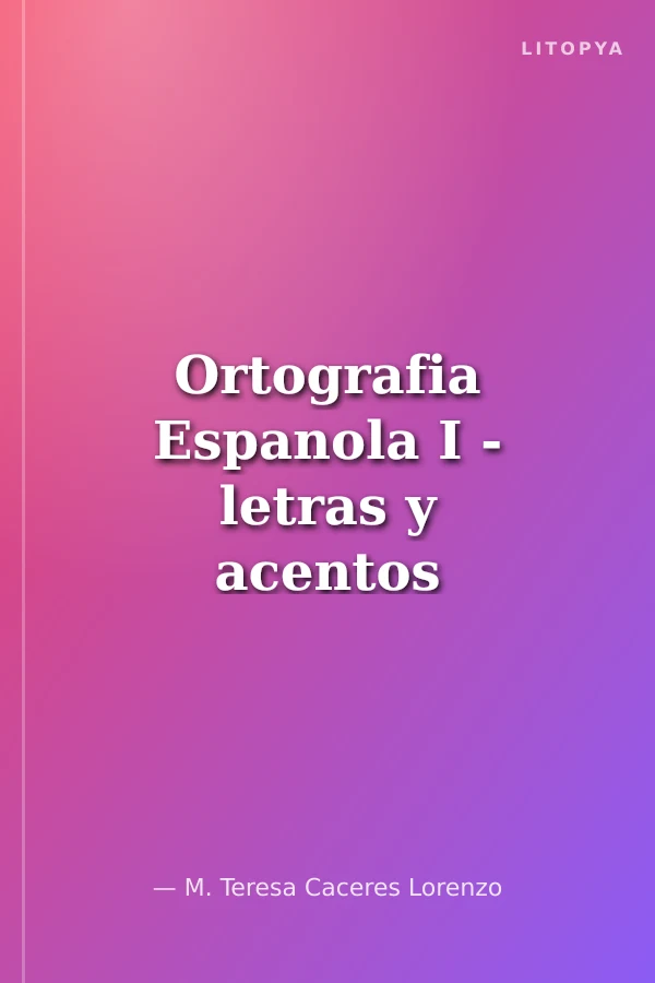Ortografia Espanola I - letras y acentos (İspanyolca Yazım - Harfler ve Aksanlar)