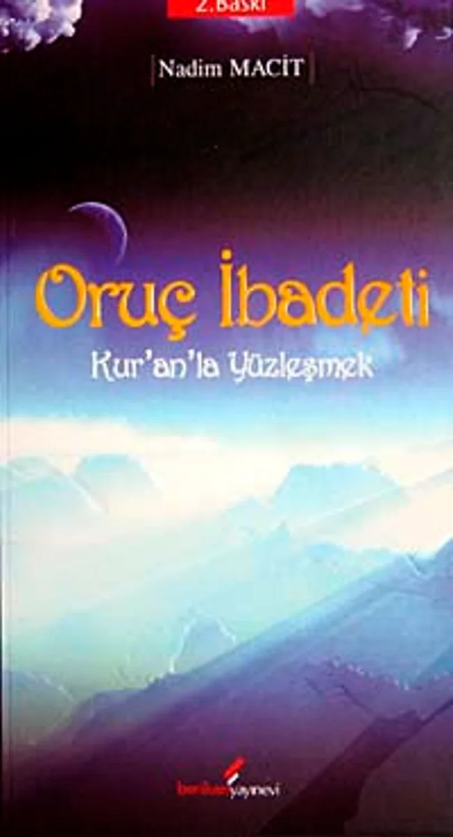 Oruç İbadeti Kur'an'la Yüzleşmek