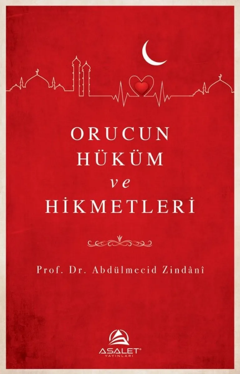 Orucun Hüküm ve Hikmetleri