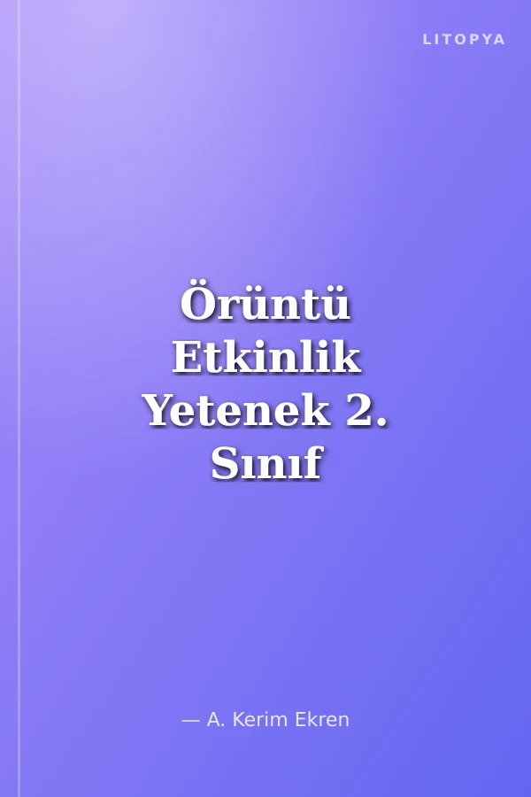 Örüntü Etkinlik Yetenek 2. Sınıf