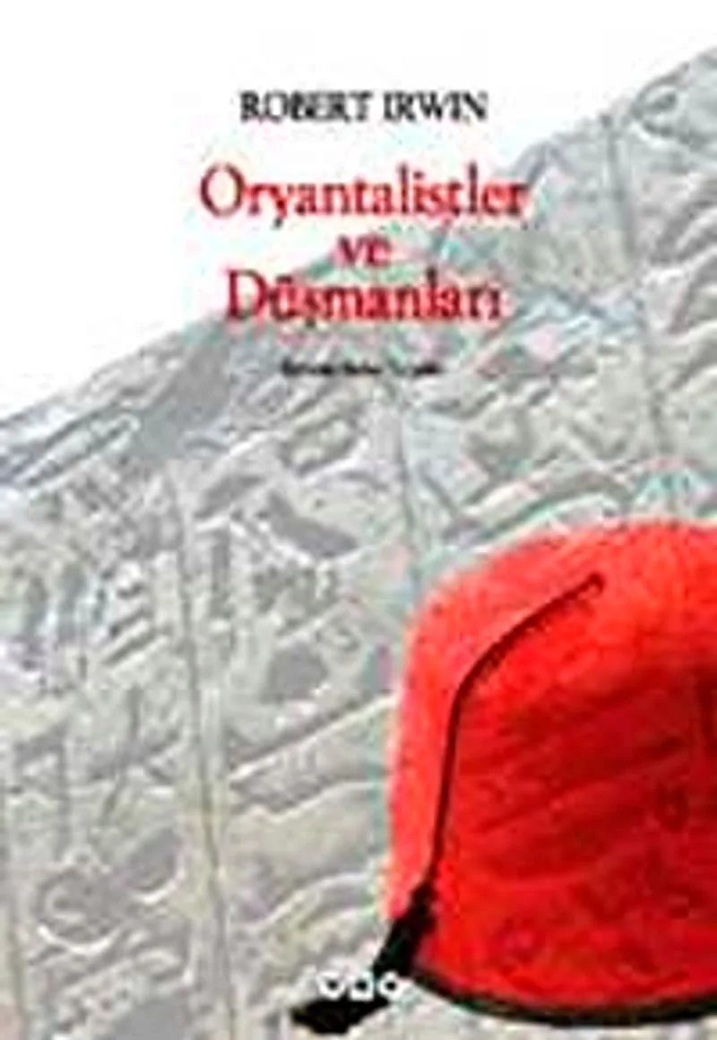 Oryantalistler ve Düşmanları