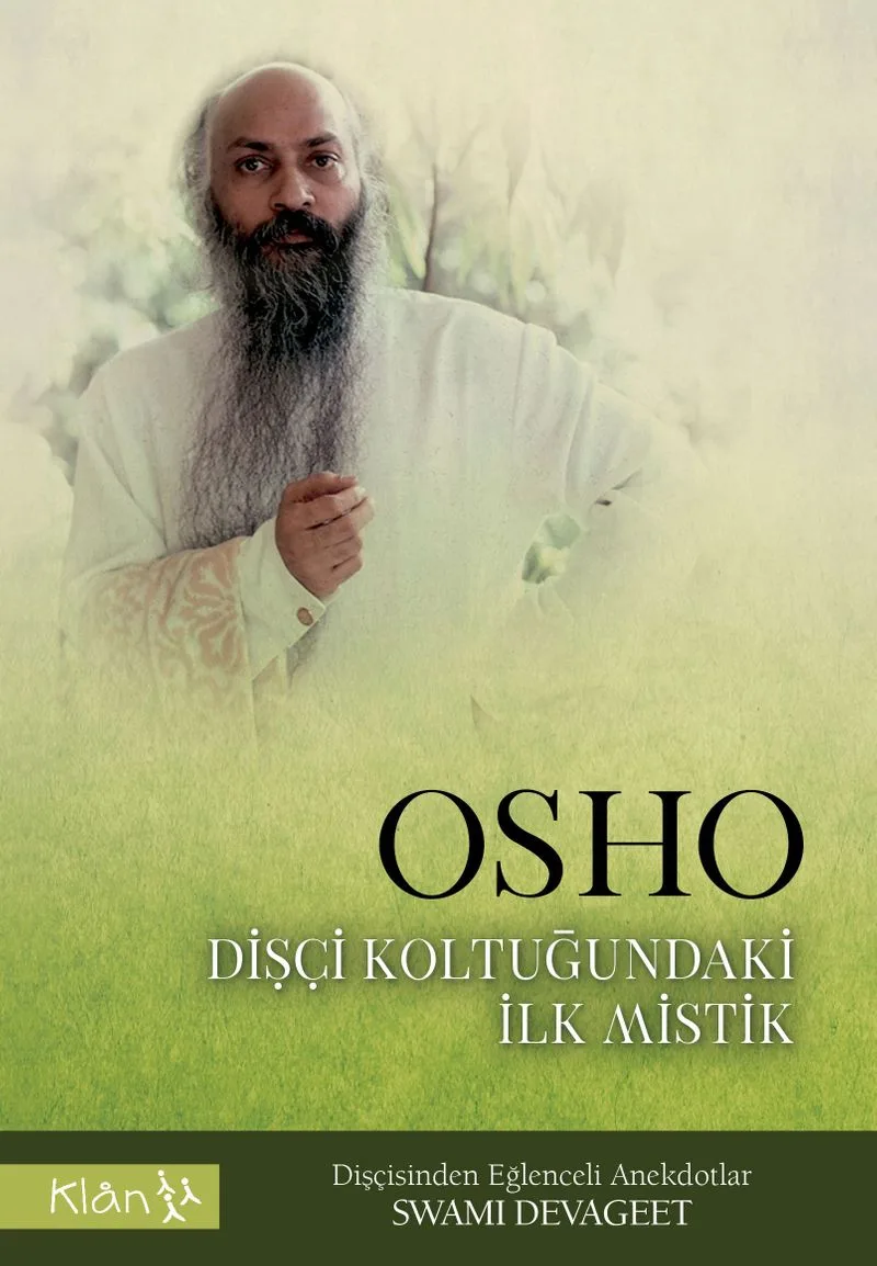 Osho Dişçi Koltuğundaki İlk Mistik Dişçisinden Eğlenceli Anekdotlar