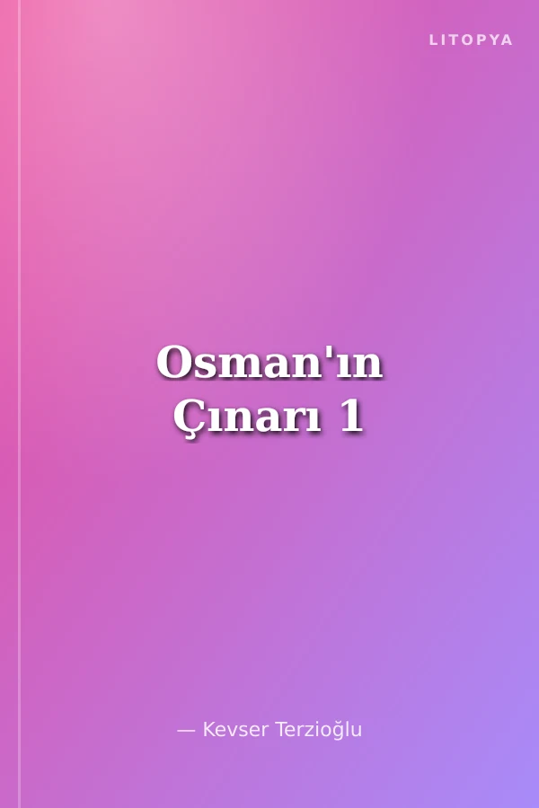 Osman'ın Çınarı 1