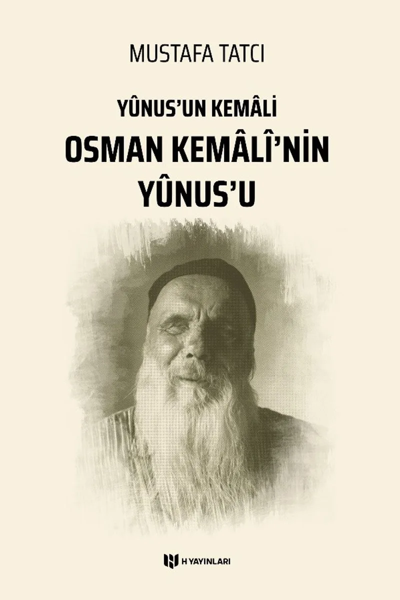 Osman Kemal&icirc;'nin Y&ucirc;nus'u Y&ucirc;nus'un Kemali