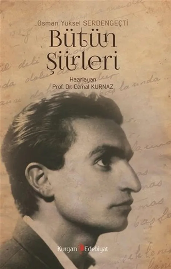 Osman Yüksel Serdengeçti Bütün Şiirleri