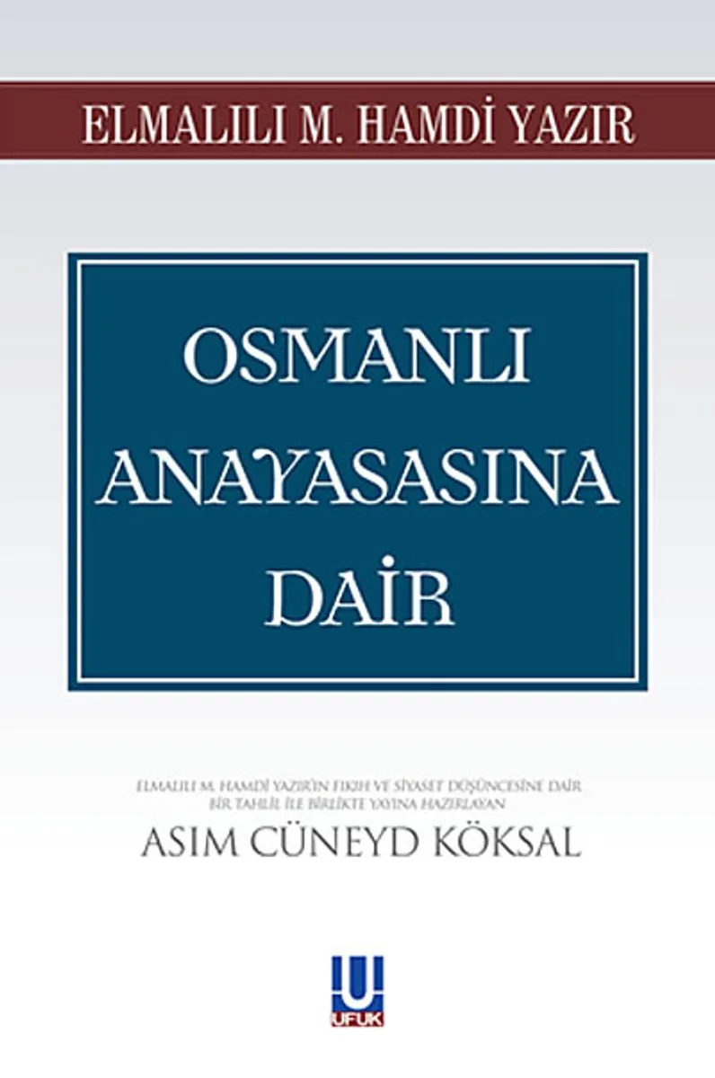 Osmanlı Anayasasına Dair