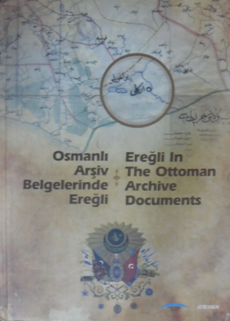 Osmanlı Arşiv Belgelerinde Ereğli / 1-X-25