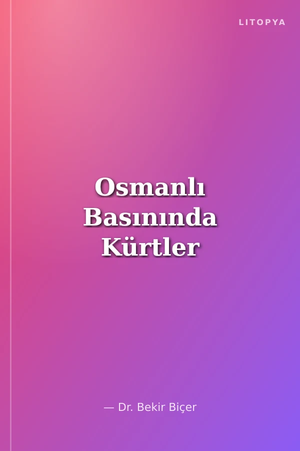 Osmanlı Basınında Kürtler