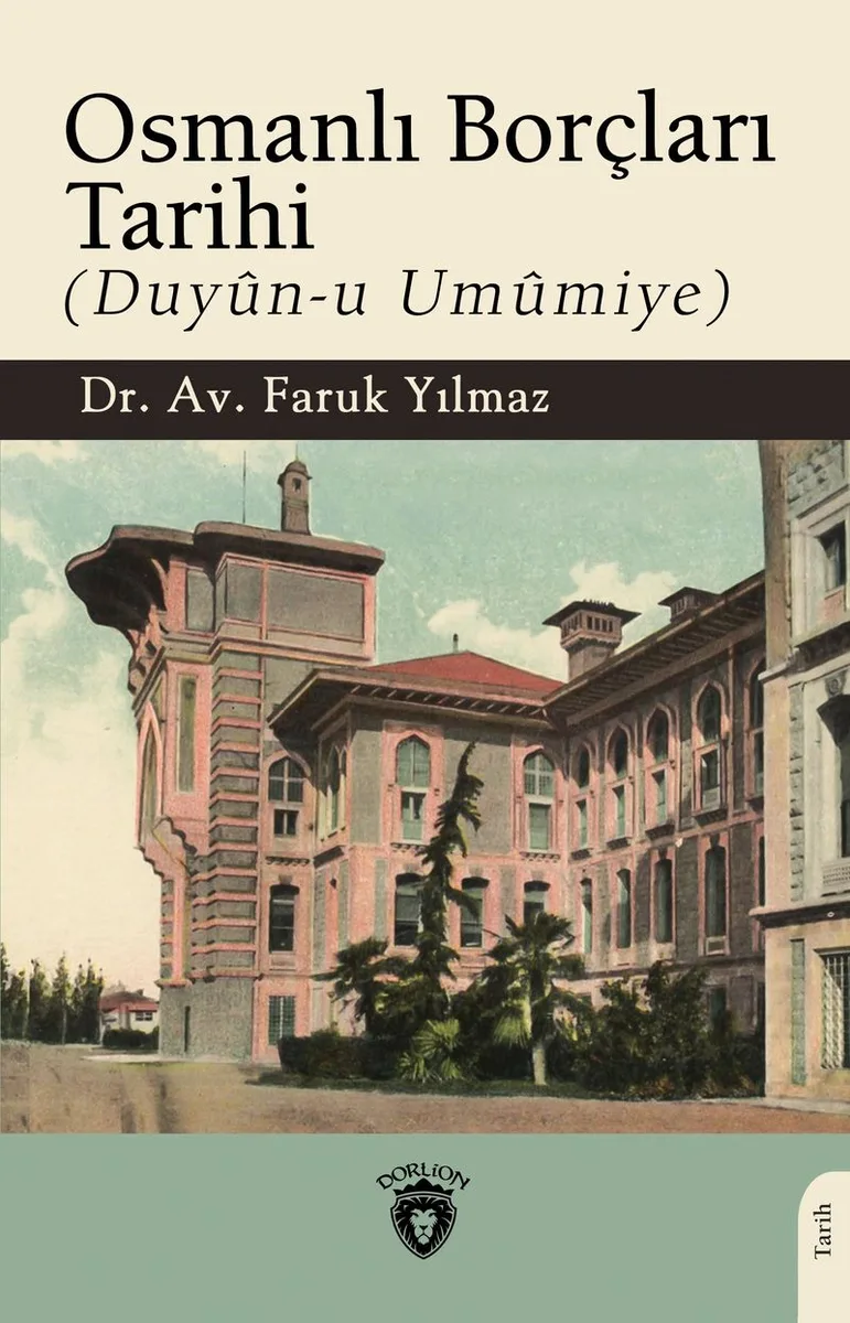 Osmanlı Borçları Tarihi (Duy&ucirc;n-u Um&ucirc;miye)