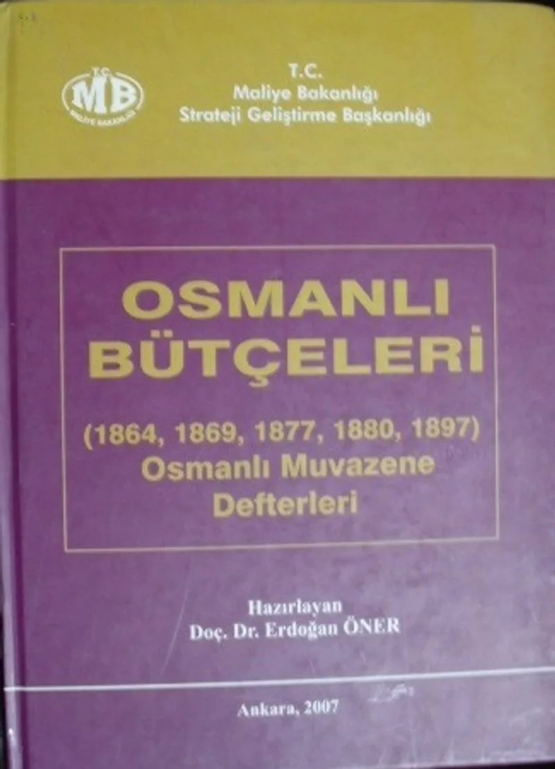 Osmanlı Bütçeleri (1864, 1869, 1877, 1880, 1897 Osmanlı Muvazene Defterleri) (22-B-5)