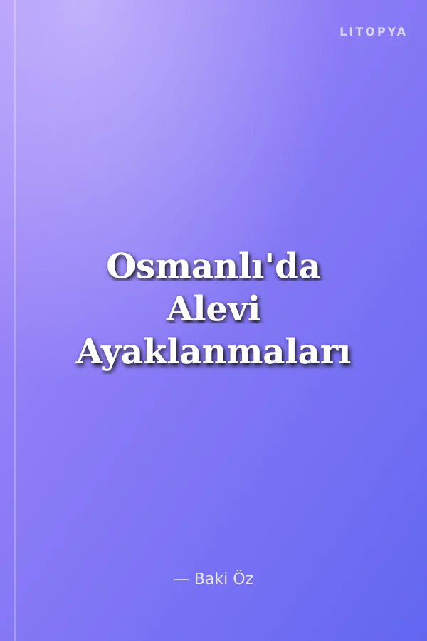 Osmanlı'da Alevi Ayaklanmaları