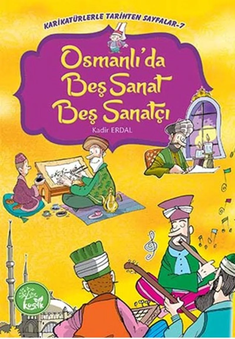 Osmanlı'da Beş Sanat Beş Sanatçı / Karikatürlerle Tarihten Sayfalar 7
