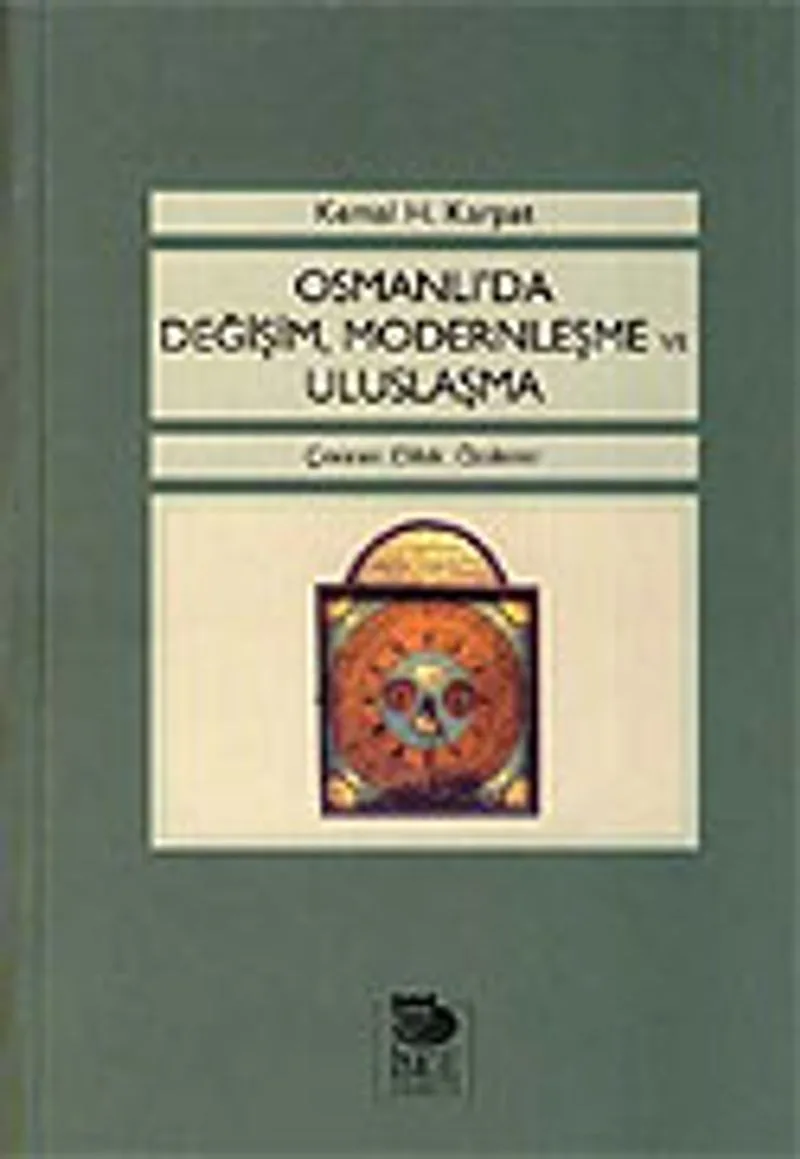 Osmanlı'da Değişim, Modernleşme ve Uluslaşma