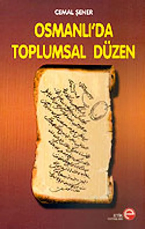 Osmanlı'da Toplumsal Düzen
