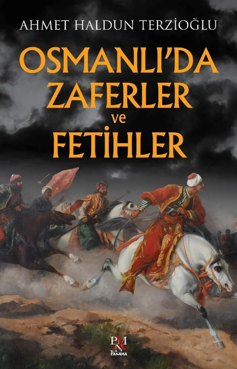 Osmanlı'da Zaferler ve Fetihler