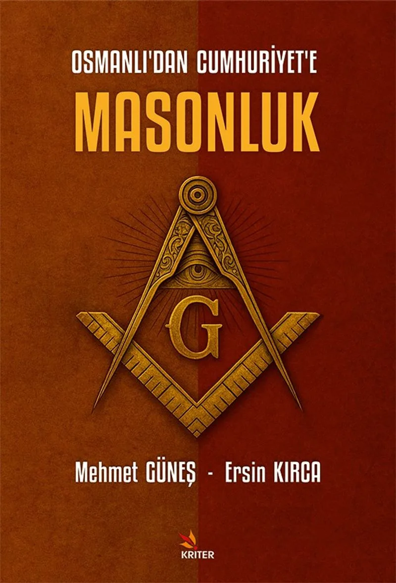 Osmanlı'dan Cumhuriyet'e Masonluk