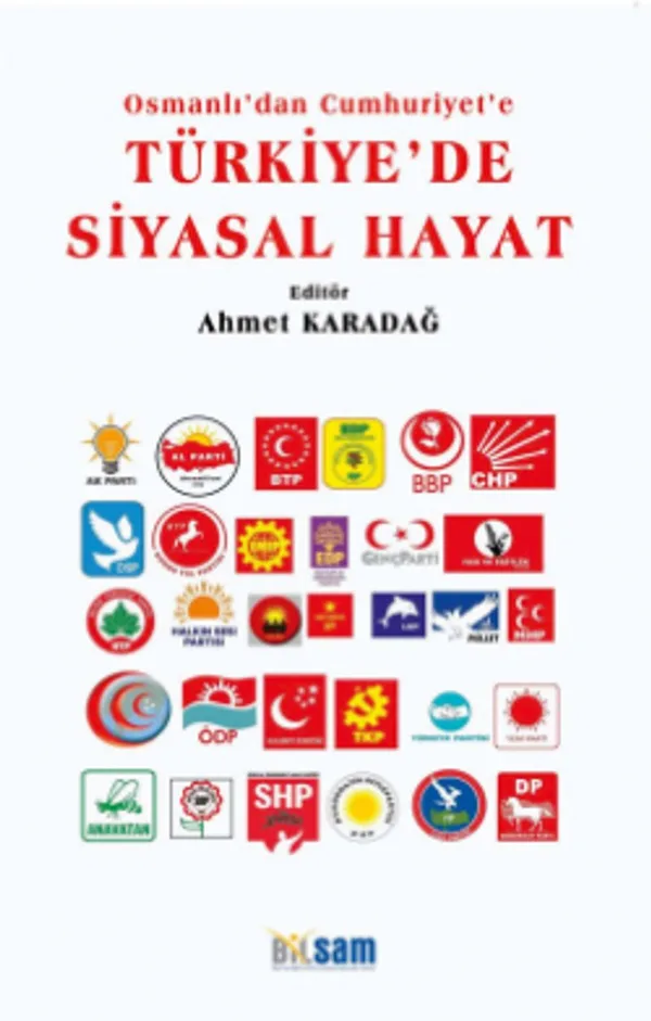 Osmanlı'dan Cumhuriyet'e Türkiye'de Siyasal Hayat