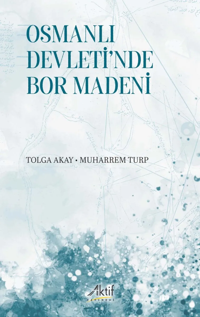 Osmanlı Devleti'nde Bor Madeni