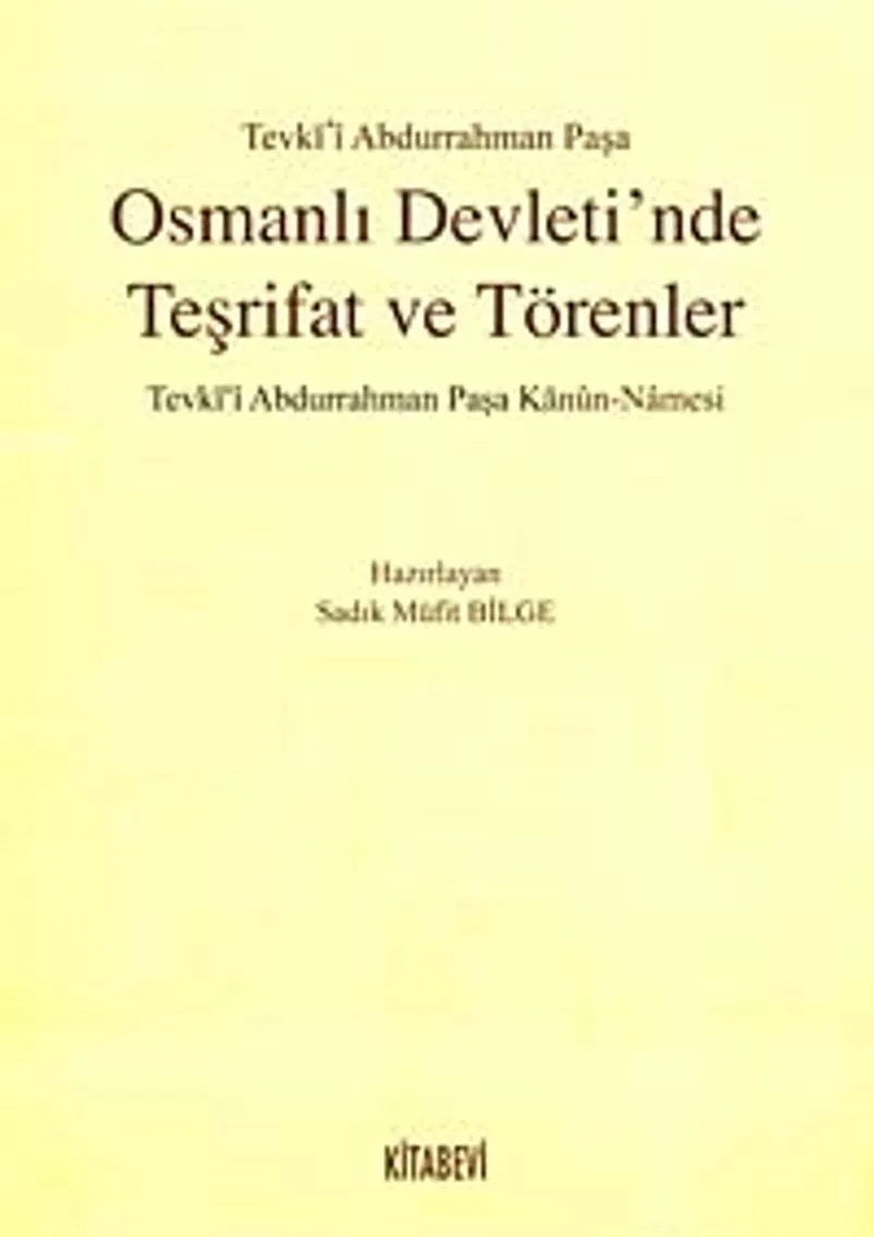 Osmanlı Devleti'nde Teşrifat ve Törenler